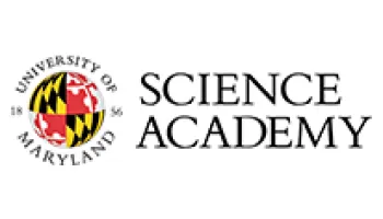 University of Maryland Launches Science Academy with Professional STEM Programs